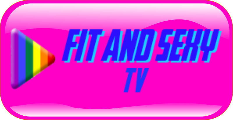 Fit and Sexy TV